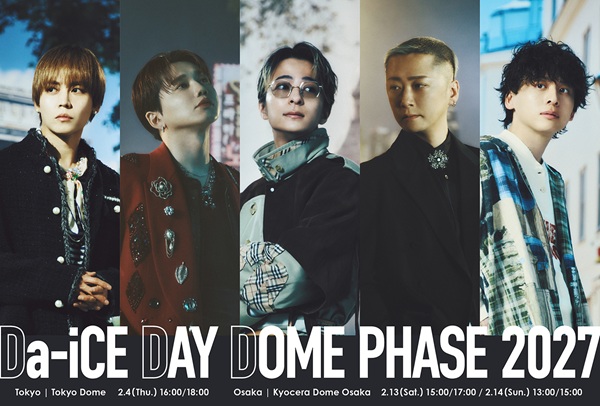 Da-iCE DAY DOME PHASE 2027