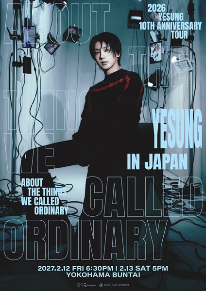 YESUNG 10TH ANNIVERSARY TOUR「ABOUT THE THINGS WE CALLED ORDINARY」in JAPAN
